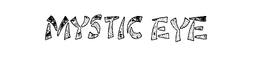 MYSTIC EYE trademark