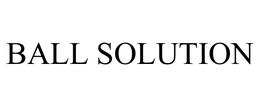 BALL SOLUTION trademark