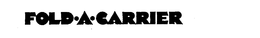 FOLD-A-CARRIER trademark