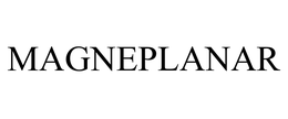 MAGNEPLANAR trademark