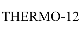 THERMO-12 trademark