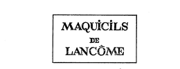 MAQUICILS DE LANCOME trademark