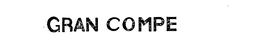 GRAN COMPE trademark