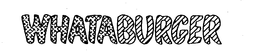WHATABURGER trademark