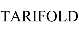 TARIFOLD trademark