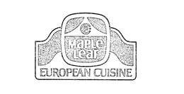 MAPLE LEAF EUROPEAN CUISINE CP trademark