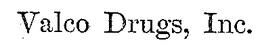 YOUR VALCO DRUG STORE V trademark
