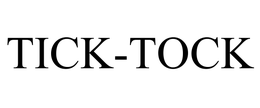 TICK-TOCK trademark