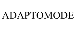 ADAPTOMODE trademark