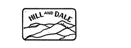 HILL AND DALE trademark