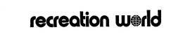 RECREATION WORLD trademark