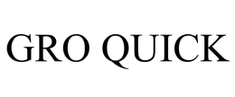 GRO QUICK trademark