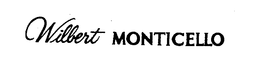 WILBERT MONTICELLO trademark
