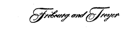 FRIBOURG AND TREYER trademark