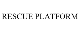 RESCUE PLATFORM trademark