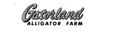 GATORLAND ALLIGATOR FARM trademark