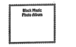 BLACK MAGIC PHOTO ALBUM trademark