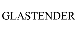GLASTENDER trademark