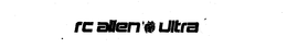 RC ALLEN ULTRA trademark