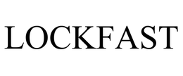 LOCKFAST trademark