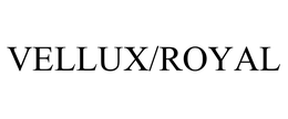 VELLUX/ROYAL trademark