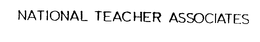 NATIONAL TEACHER ASSOCIATES trademark