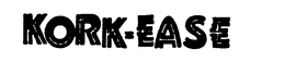 KORK-EASE trademark