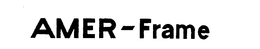AMER-FRAME trademark