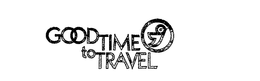 GOOD TIME TO TRAVEL trademark