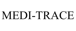 MEDI-TRACE trademark