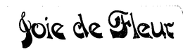 JOIE DE FLEUR trademark