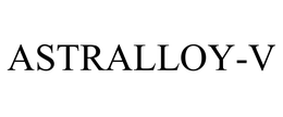 ASTRALLOY-V trademark