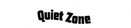 QUIET ZONE trademark