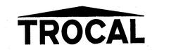 TROCAL trademark