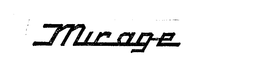 MIRAGE trademark