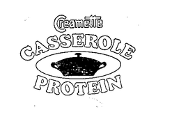 CREAMETTE CASSEROLE PROTEIN trademark