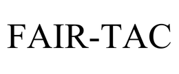 FAIR-TAC trademark