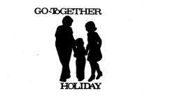 GO-TOGETHER HOLIDAY trademark
