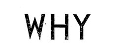 WHY trademark