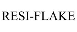 RESI-FLAKE trademark