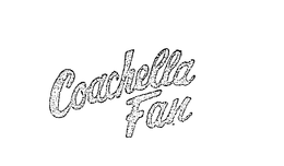 COACHELLA FAN trademark