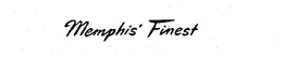MEMPHIS' FINEST trademark