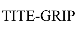 TITE-GRIP trademark