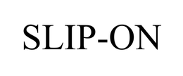 SLIP-ON trademark