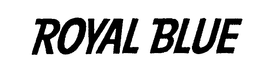 ROYAL BLUE trademark