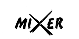 MIXER trademark