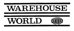 WAREHOUSE WORLD trademark
