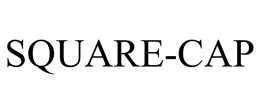 SQUARE-CAP trademark