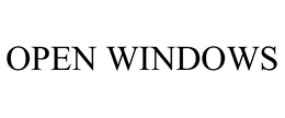OPEN WINDOWS trademark