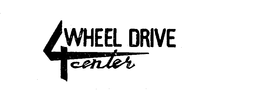 4 WHEEL DRIVE CENTER trademark